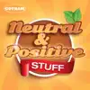 Emanuel Kallins & Steve Skinner - Neutral & Positive Stuff