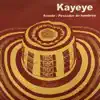 Kayeye - Temas Inéditos - Single